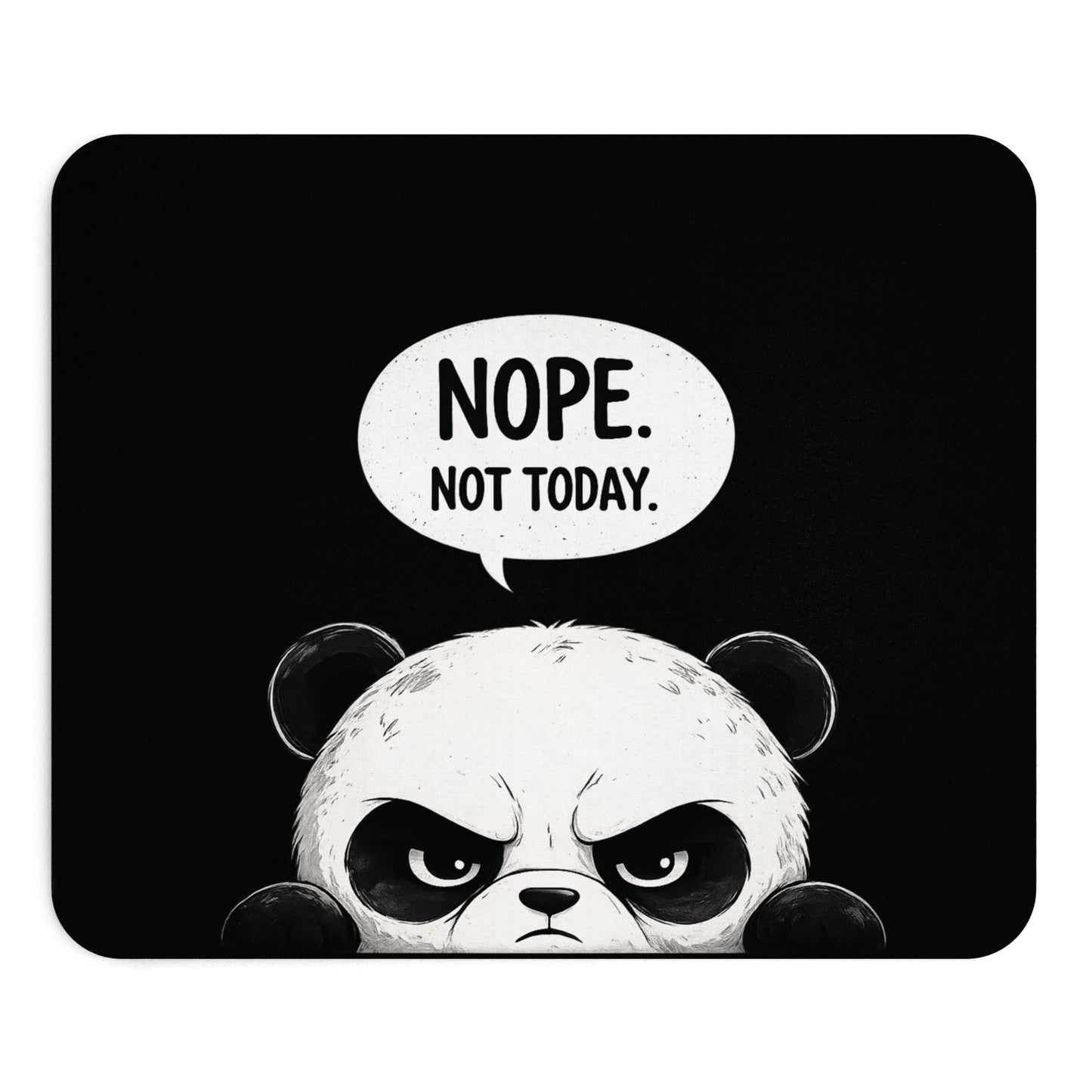 Panda Mauspad | Grumpy Panda Mousepad | Nope Not Today | Lustiges Büro Geschenk | Home Office Zubehör