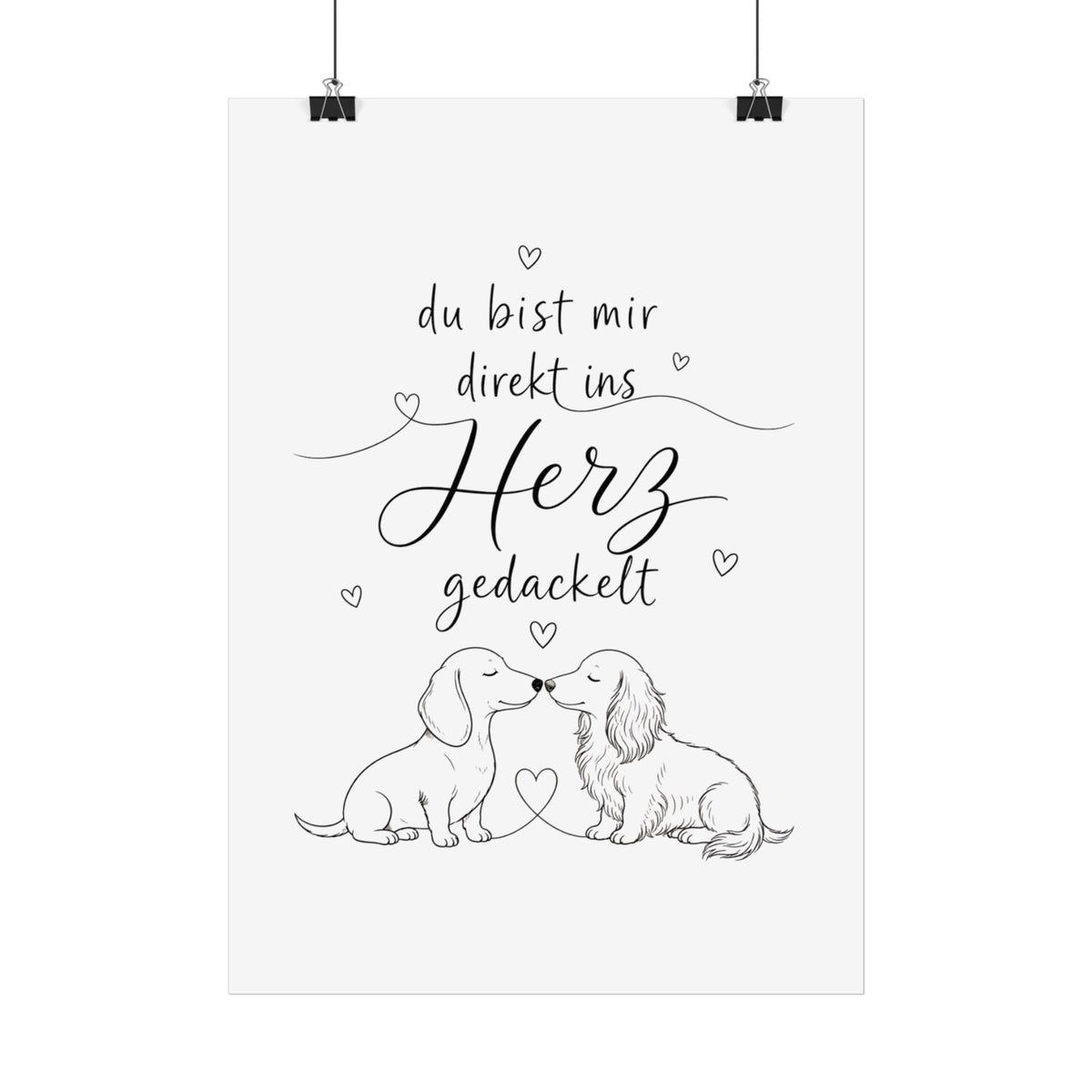 Dackel Poster Du bist mir direkt ins Herz gedackelt | Geschenk für Dackelliebhaber | Hunde Wandbild | Dackel Deko | Geschenk Hundemama