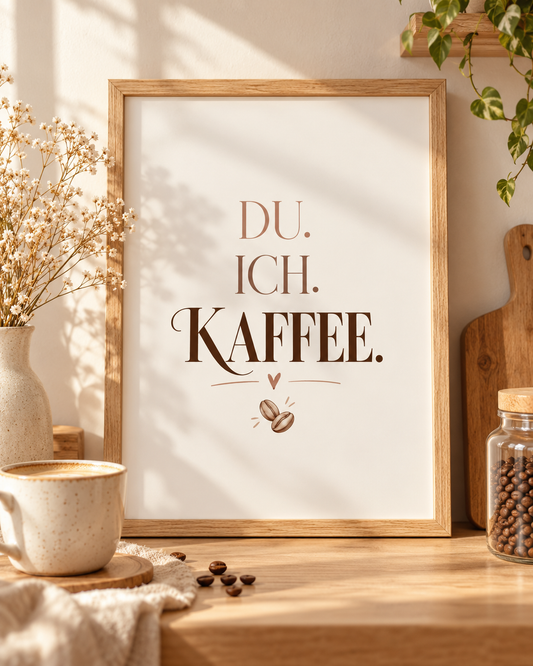 Du.Ich.Kaffee - Minimalistisches Kaffee Poster für die Küche