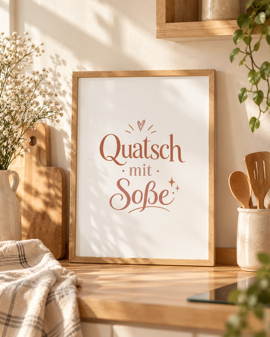 Quatsch mit Soße - Lustiges Küchenposter