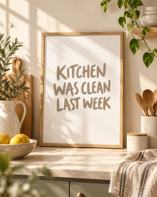 Kitchen was clean last week - Lustiges Küchenposter
