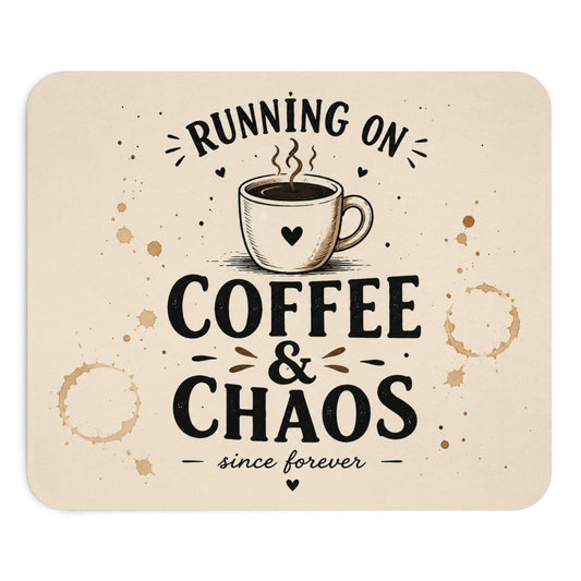 Running on Coffee & Chaos Mauspad | Lustiges Büro Geschenk | Home Office Zubehör | Kaffee Liebhaber Geschenk