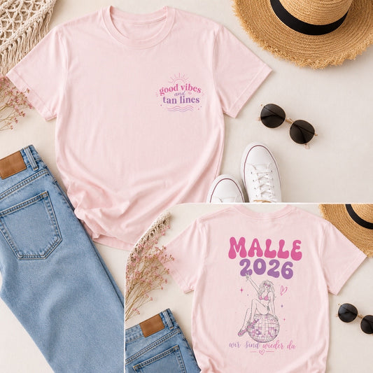 Malle 2026 Shirt Good Vibes and Tan Lines
