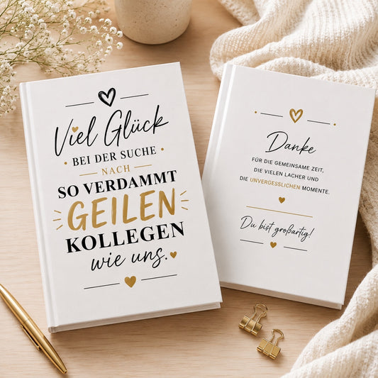 Viel Glück bei der Suche nach so verdammt geilen Kollegen wie uns | Softcover Notizbuch A5